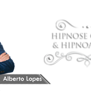 Hipnose Clínica & Hipnoanálise - Dr. Alberto Lopes 2020.2