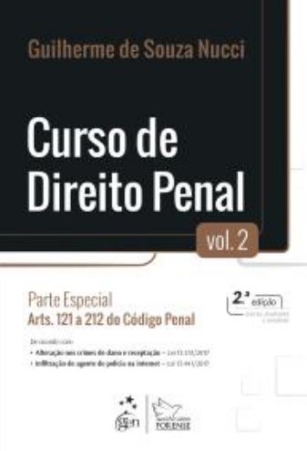 EA – CURSO DE DIREITO PENAL – PARTE ESPECIAL – ARTS. 121 A 212 DO CÓDIGO PENAL – VOL. 2 GUILHERME DE SOUZA NUCCI 2019.1