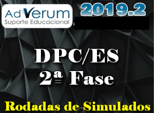 PC Polícia Civil / Delegado de Polícia Civil do Espírito Santo – Prova Discursiva: Segunda Fase – Rodadas de Simulados Adverum 2019.2