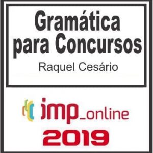 GRAMÁTICA CONCURSOS (RAQUEL CESÁRIO) IMP 2019.1
