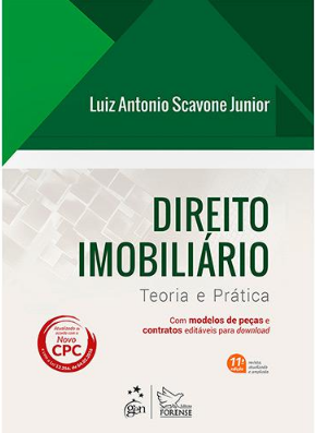 Livro – Direito Imobiliário: Teoria e Prática – Luiz Antonio Scavone Junior 2016