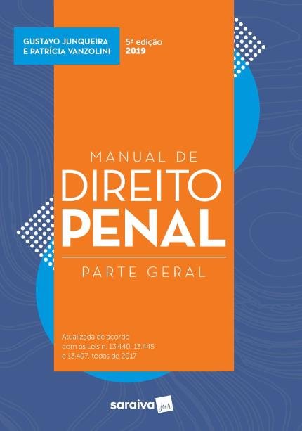 Manual De Direito Penal – 5ª Ed. Gustavo Junqueira 2019