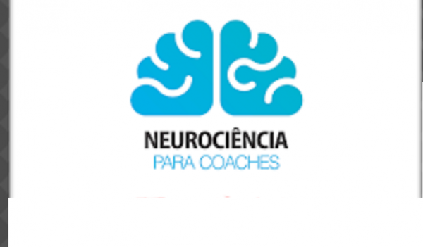 Neurociencias para Coach – Caroline Calaça 2020.1