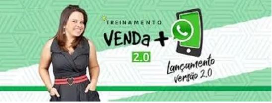 Venda Mais Pelo Zap Versão 2.0 – Kerlia Sousa 2020.1