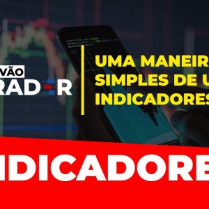 Indicadores Técnicos - Carvão Trader - marketing digital