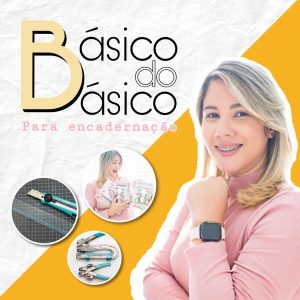 Básico do Básico para Encadernação - Lidiane Severiano