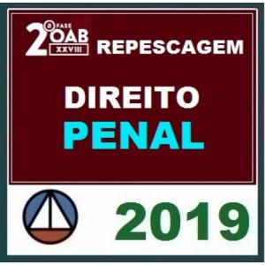 CURSO DE DIREITO PENAL PARA A OAB 2ª FASE – XXVIII EXAME DE ORDEM UNIFICADO PROFs. ANA CRISTINA MENDONÇA, CRISTIANE DUPRET E PAULO MACHADO (REPESCAGEM) CERS 2019.1