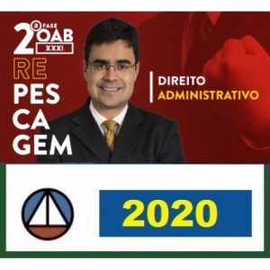 CURSO DE DIREITO ADMINISTRATIVO PARA OAB 2ª FASE – XXXI EXAME DE ORDEM UNIFICADO – PROFESSOR MATHEUS CARVALHO (REPESCAGEM) CERS 2020.1