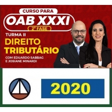 CURSO DE DIREITO TRIBUTÁRIO PARA OAB 2ª FASE – XXXI EXAME DE ORDEM UNIFICADO – PROFESSORES JOSIANE MINARDI E EDUARDO SABBAG – (TURMA II) CERS 2020.1