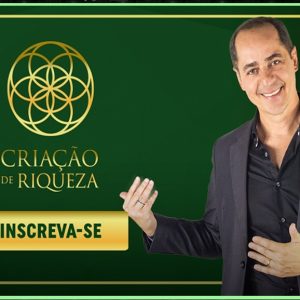 Curso Criação De Riqueza – Paulo Vieira 2020.1