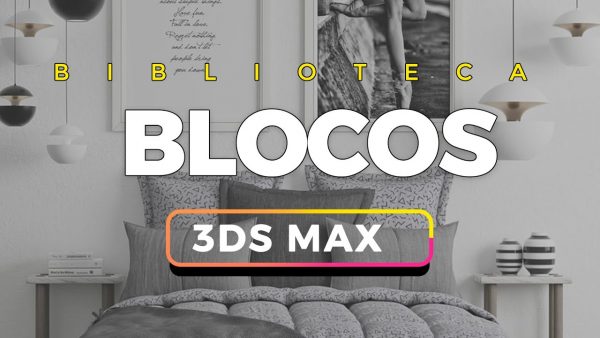 BLOCOS 3DS MAX GLOBE - PACK COM 10 VOLUMES