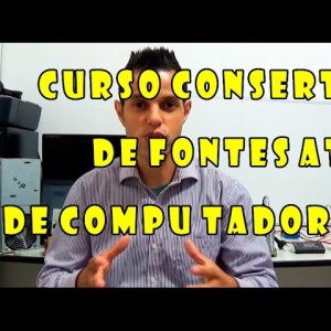 CURSO CONSERTO DE FONTES ATX - ANDRE CISP