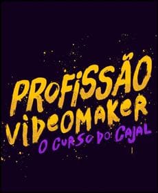 PROFISSÃO VIDEOMAKER - DANIEL CAJAL - marketing digital