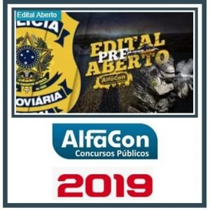 PRF (POLICIAL RODOVIÁRIO FEDERAL) PÓS EDITAL Alfacon 2018.2/2019.1